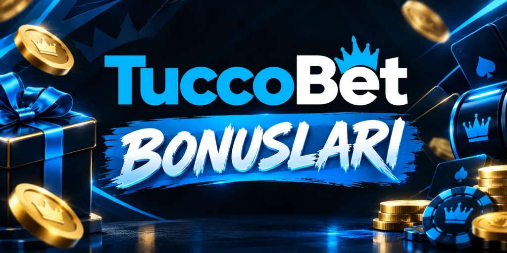 Tuccobet Bonuslar